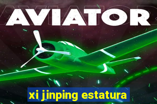 xi jinping estatura